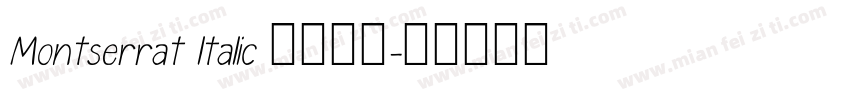 Montserrat ltalic 常规斜体字体转换